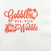 thanksgiving gobble til you wobble beverage napkin pre-printed CupOfArms